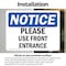 Signmission Please Use Front Entrance OSHA Notice Sign, Vinyl Decal, 14in W x 10in L, 2PK OS-2PACK-NS-D-1014-L-17612 - alternate 2